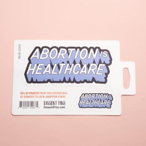 AbortionisHealthcareSticker onbackingoncolor