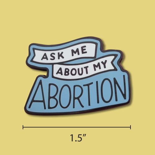 Ask me about my abortion pre order image on color with measure