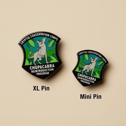 Chupacabra Mini and XL Pins with text