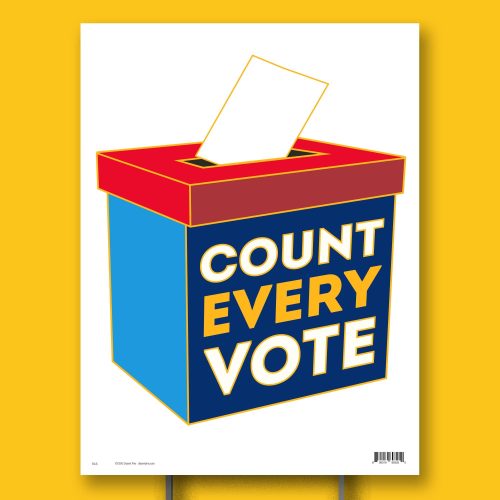 CountEveryVoteYardSignonyellow