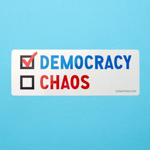 DemocracyvsChaosStickeronblue1500x1500