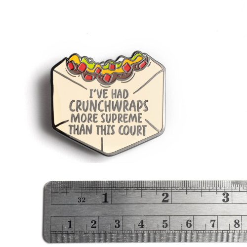 I veHadCrunchwraps Pin withruler1500x1500