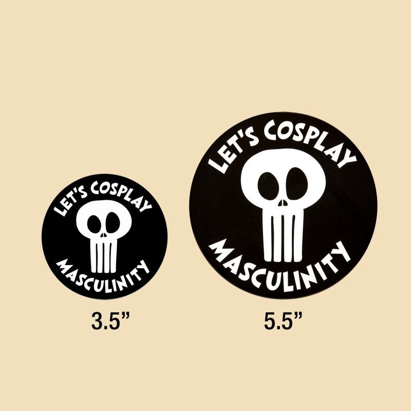 Let sCosplayMasculinityStickers bothsizesonbeige