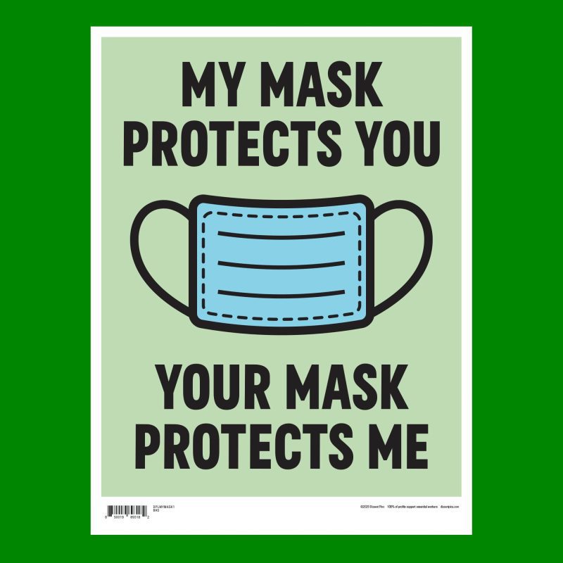 MyMaskProtectsYouYardSignongreen