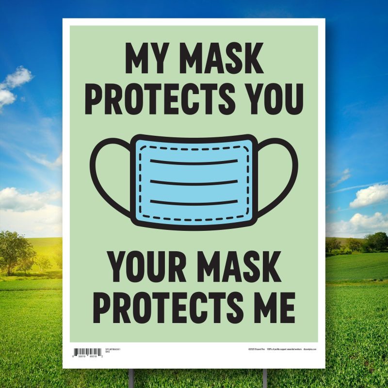 MyMaskProtectsYouYardSignonsky