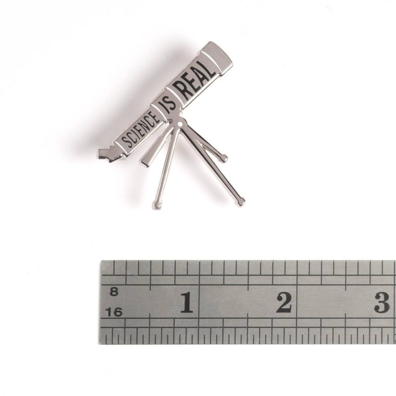 Science is Real Telescope Pin with ruler