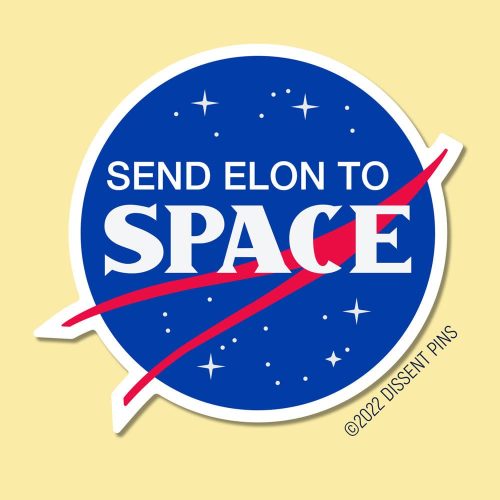 Send Elon to Space Sticker 1000x1000 1