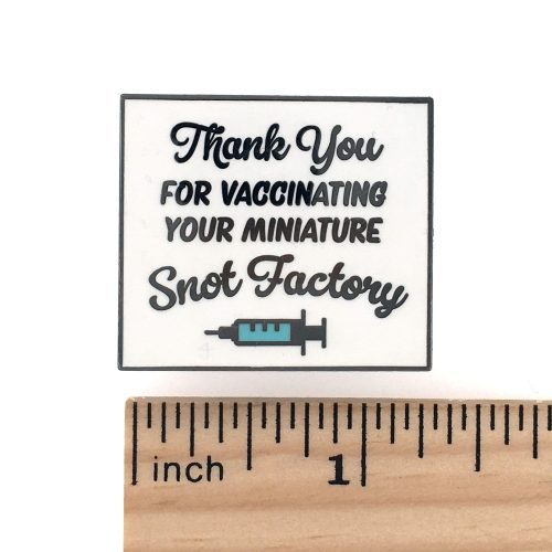 ThankyouforvaccinatingPin onwhitewithruler