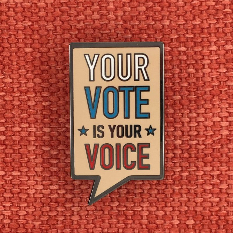 YourVoteisYourVoicePinoncolor